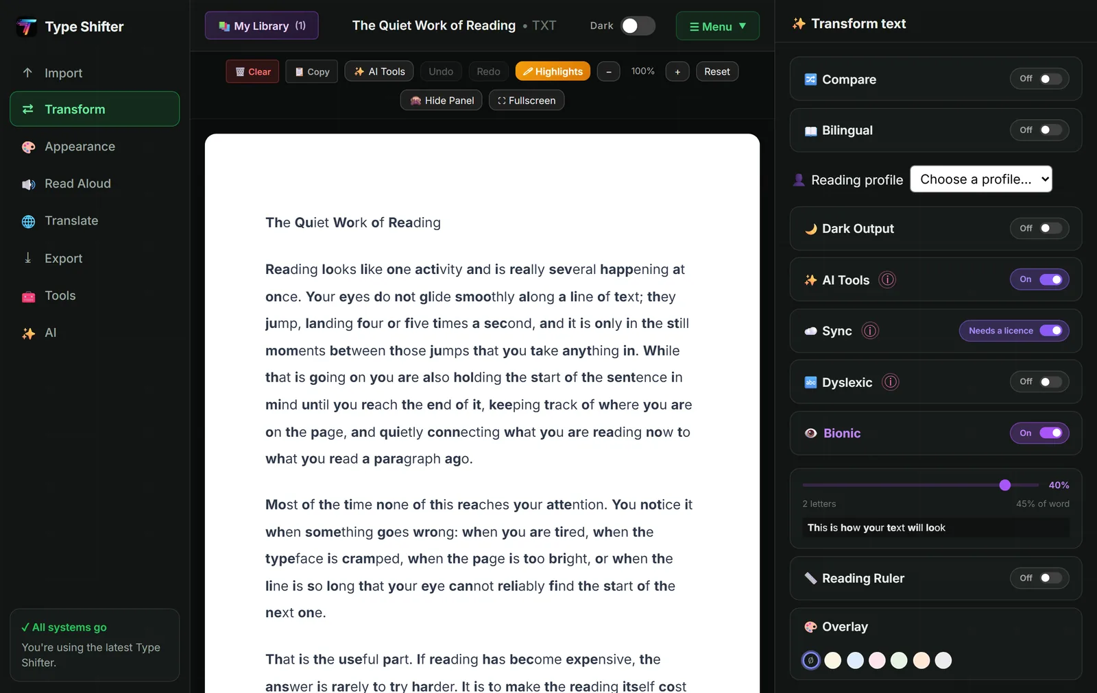 The Type Shifter reading view with Bionic Reading switched on: the first letters of each word are bold, and the right-hand Transform panel shows toggles for Compare, Bilingual, Reading profile, Dark Output, AI Tools, Sync, Dyslexic, Bionic with a 40 per cent intensity slider, Reading Ruler and colour Overlay.